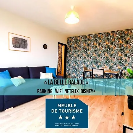 La Belle Balade - Parking - Wifi - Balcon - Belle Vue ! *